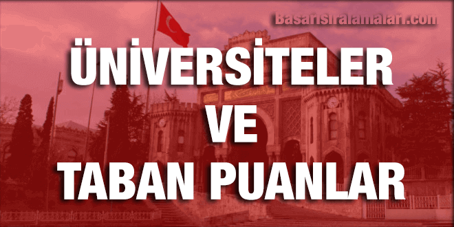 istanbul daki universiteleri ve taban puanlari